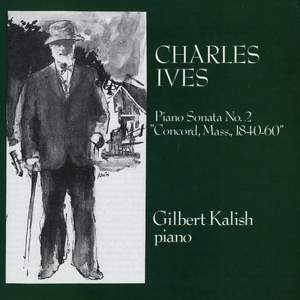 Charles Ives: Piano Sonata No. 2 'Concord, Mass. 1840'