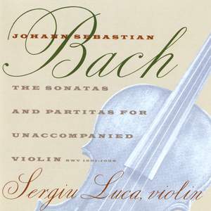 Bach: The Sonatas & Partitas For Unacccompanied Violin