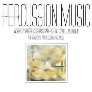 Percussion Music: Works by Varese, Colgrass, Cowell & Wuorinen