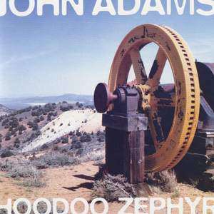 Adams, J: Hoodoo Zephyr