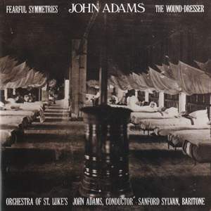 Adams: Fearful Symmetries & The Wound-Dresser