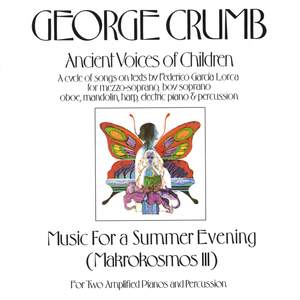 George Crumb: Ancient Voices Of Children/Music For A Summer Evening