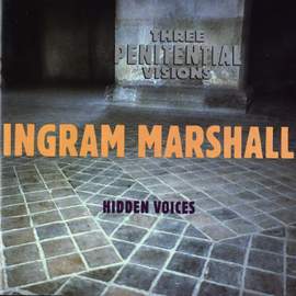 Three Penitential Visions/Hidden Voices
