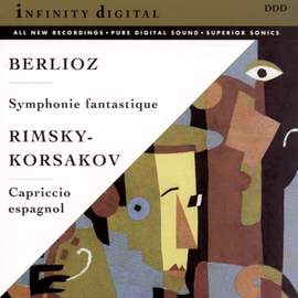 Berlioz: Symphonie fantastique & Rimsky-Korsakov: Capriccio espagnol