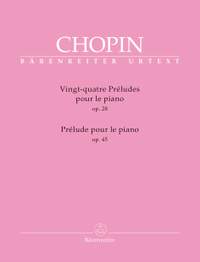 Chopin: Vingt-quatre Préludes op. 28 / Prélude op. 45
