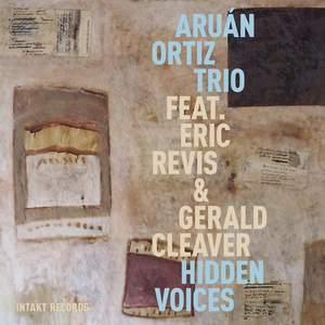 Hidden Voices (feat. Eric Revis & Gerald Cleaver)