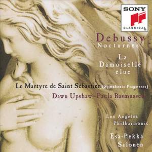 Debussy: La Damoiselle élue, Le Martyre de St. Sébastien & Nocturnes