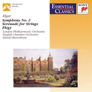 Elgar: Symphony No.2, Serenade for Strings & Elegy