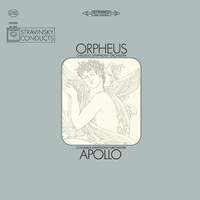 Stravinsky: Orpheus & Apollon musagète