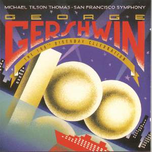 Gershwin: 100th Birthday Celebration