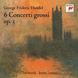 Handel: Concerti grossi Op. 3 Nos. 1-6, HWV312-317