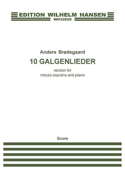Anders Brødsgaard: 10 Galgenlieder