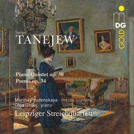 Taneyev: Piano Quintet & Poems Op.34