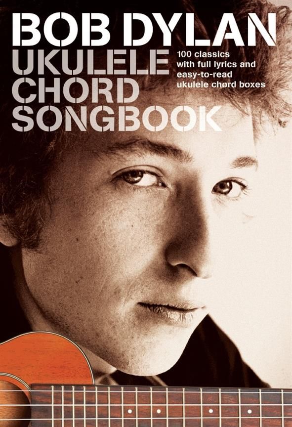 Bob Dylan Ukulele Chord Songbook Presto Music