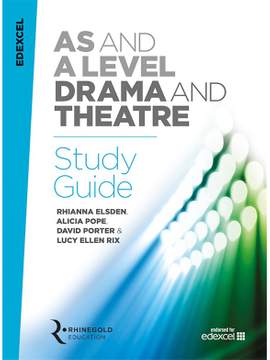 Edexcel A Level Drama Study Guide