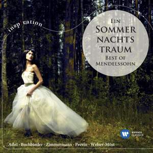 Ein Sommernachtstraum: Best of Mendelssohn
