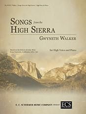 Gwyneth Walker: Songs from the High Sierra