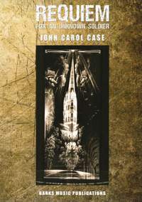 John Carol Case: Requiem for an Unknown Soldier