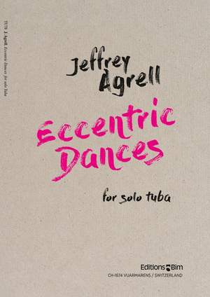Jeffrey Agrell: Eccentric Dances
