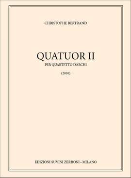 Christophe Bertrand: Quatuor II