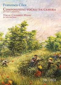 Francesco Cilea: Composizioni vocali da camera