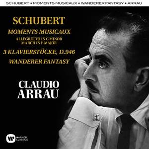 Schubert: Moments Musicaux, Klavierstücke & Wanderer Fantasy