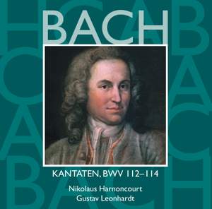 Bach: Sacred Cantatas BWV Nos 112 - 114