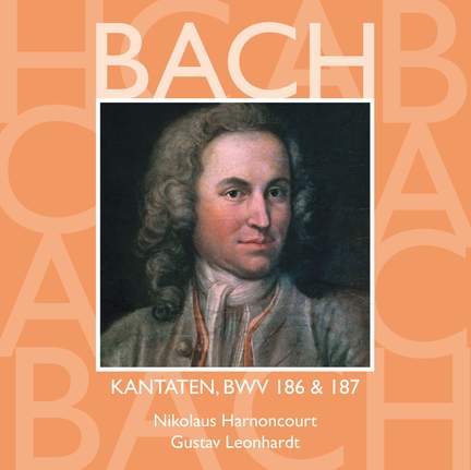 Bach: Sacred Cantatas BWV Nos 186 & 187