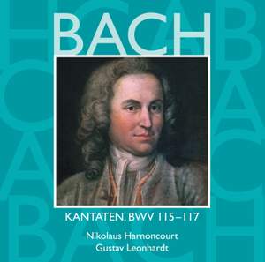Bach, JS : Sacred Cantatas BWV Nos 115 - 117