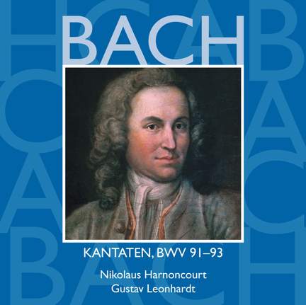 Bach, JS : Sacred Cantatas BWV Nos 91 - 93