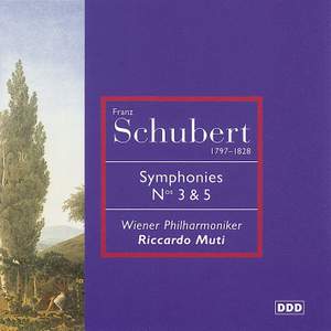 Schubert: Symphonies Nos. 3 & 5