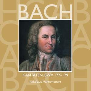 Bach, JS : Sacred Cantatas BWV Nos 177 - 179
