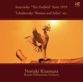 Stravinsky: The Firebird Suite (1919 Version) & Tchaikovsky: Romeo and Juliet Fantasy Overture (3rd Version)