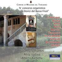 IV Concorso organistico internazionale: Organi storici del Basso Friuli