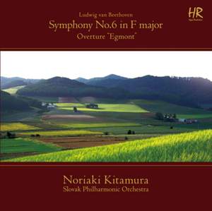 Beethoven: Symphony No. 6 in F major & Egmont Overture