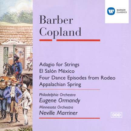 Copland: El Salon Mexico, Rodeo & Appalachian Spring