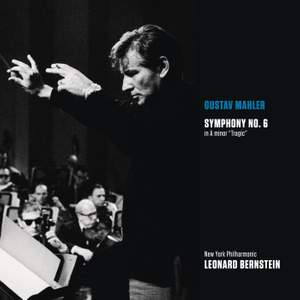 Mahler: Symphony No. 6 in A minor 'Tragic'