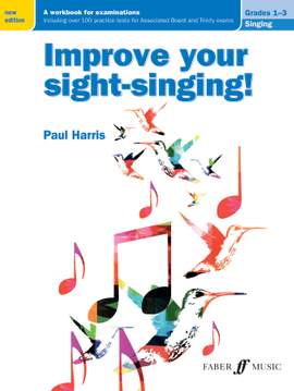 Harris, Paul: Improve your sight-singing! Grades 1-3