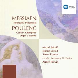 Messiaen: Turangalila Symphony & Poulenc: Concert Champetre