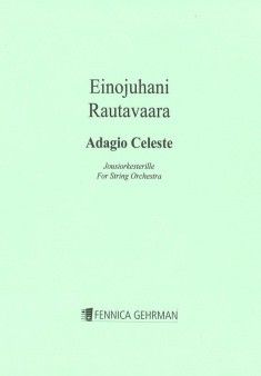 Rautavaara, E: Adagio Celeste