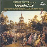 Cipriani Potter: Symphonies Nos. 8 & 10