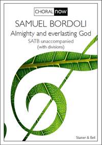 Samuel Bordoli: Almighty and everlasting God