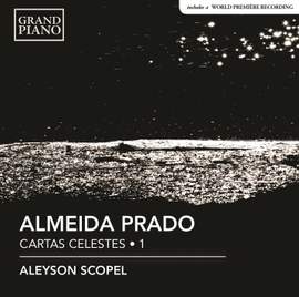 Almeida Prado: Cartas Celestes, Vol. 1
