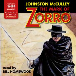 Johnston McCulley: The Mark of Zorro (Unabridged)