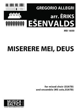 Esenvalds, Eriks: Miserere Mei, Deus (SSATB + SSATB)