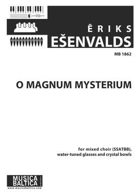 Esenvalds, Eriks: O Magnum Mysterium