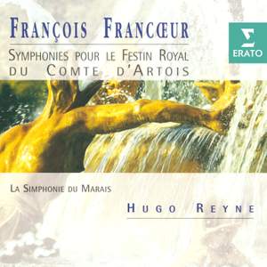 Francoeur: Symphonies pour le Festin Royal du Comte d'Artois