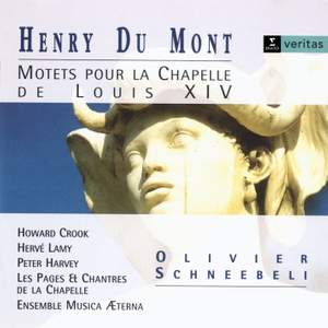 Henry du Mont - Motets à la Chapelle de Louis XIV