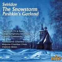 Gyorgy Sviridov: The Snowstorm, Pushkin's Garland & Three Choruses