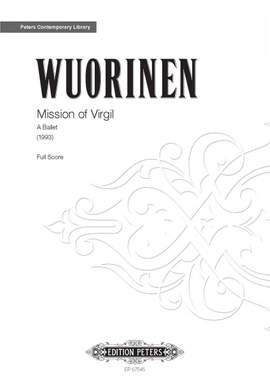 Wuorinen, Charles: Mission of Virgil: A Ballet (score)